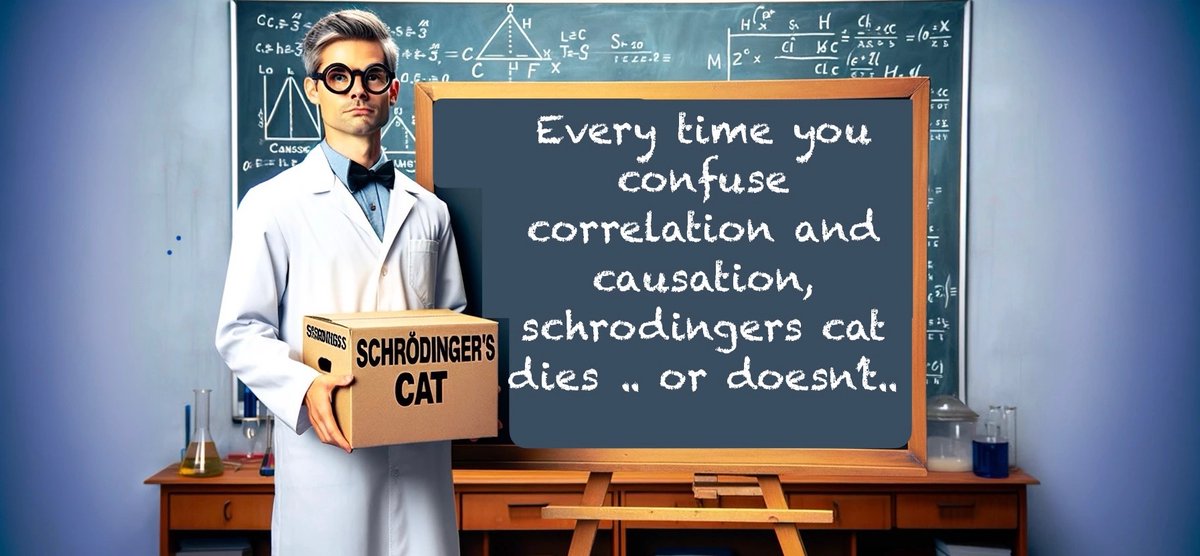 dingertoken's tweet image. Ah, the age-old debate of correlation vs. causation! 😹
Remember, every time you mix them up, somewhere Schrödinger's cat is... well, we still don't know either..🐱📦
#PhysicsHumor #SchrodingersCat