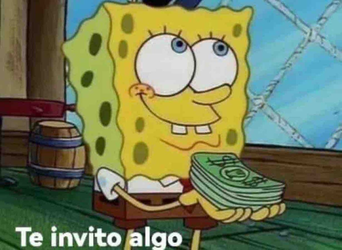 Yo cuando traigo dinero con cualquier persona que quiero.