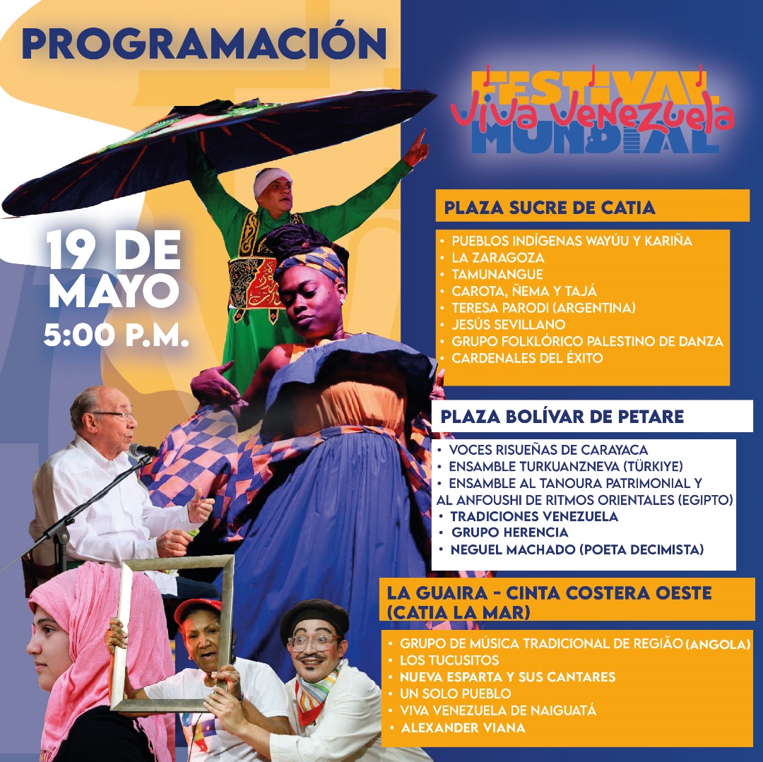 #18May | Te presentamos la última programación del Festival Mundial #VivaVenezuela, una gran fiesta que protagoniza el pueblo cultor #Todasadentro

Mañana 19 de mayo (5PM), las culturas llenarán la plaza Sucre de Catia, plaza Bolívar de Petare, y en La Guaira, Cinta Costera Oeste