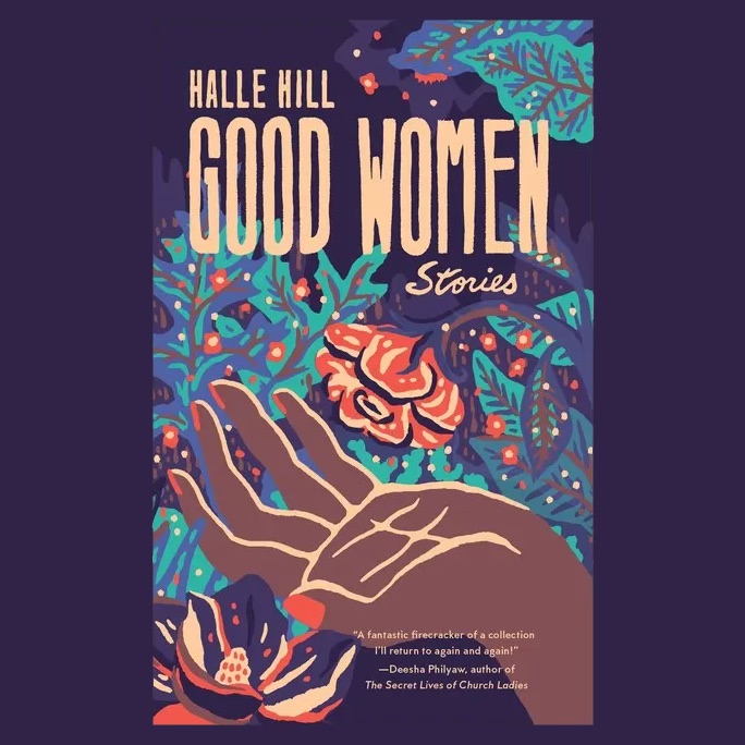 My review of Halle Hill's short story collection, Good Women. Read up! 
tupeloquarterly.com/uncategorized/…