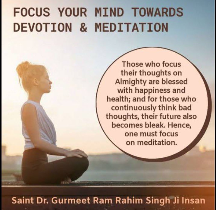 #BenefitsOfMeditation
God cleanses his conscience and blesses him with extreme joys & pleasures.
Saint Ram Rahim Ji.