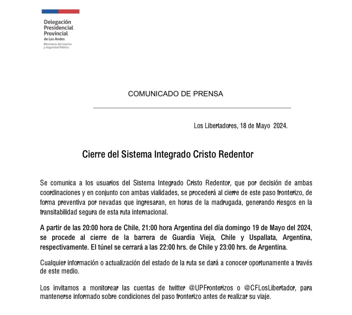 ⚠️Importante: Se informa el cierre preventivo del Complejo Los Libertadores a partir del domingo 19 de mayo 20 hrs 🇨🇱 y 21 hrs🇦🇷, debido a pronóstico de fuertes nevadas, que impedirían la transitabilidad segura en la ruta.  <a href="/CFLosLibertador/">CF Los Libertadores</a> <a href="/DPPLosAndes/">Delegación Presidencial Provincial Los Andes</a> #UPFinforma 👇👇👇👇