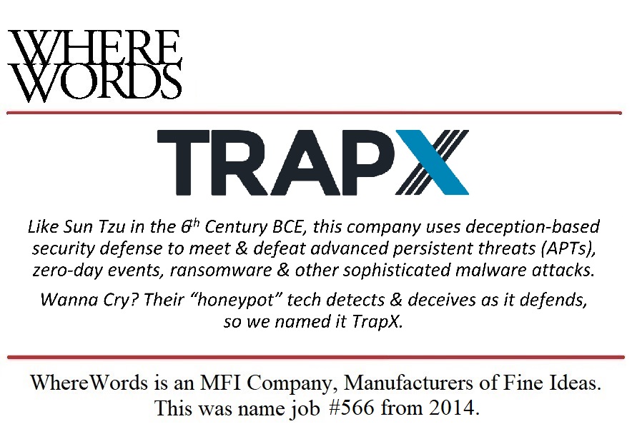WhereWords's tweet photo. #yeswenamedit #TrapX (now part of @commvault) @EranBarkat @KBPersonal @OpusCapital @IntelCapital @SCV_Cyber #IbexInvestors #naming #branding #corporateidentity #verbalbranding #stevethenamer #NAMEMAN #wherewords #infosec #AI #ML #SaaS #venturecapital #startups #spinoffs #mergers https://t.co/g5jqcEPHaL