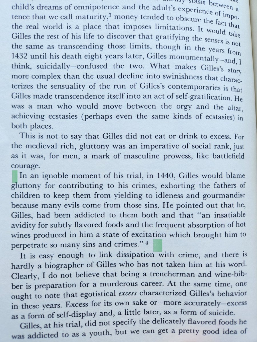 Gilles de Rais proclaimed in his trial 'an insatiable avidity for subtly flavored foods and the frequent absorption of hot wines produced in him a state of excitation which brought him to perpetrate so many sins and crimes.'