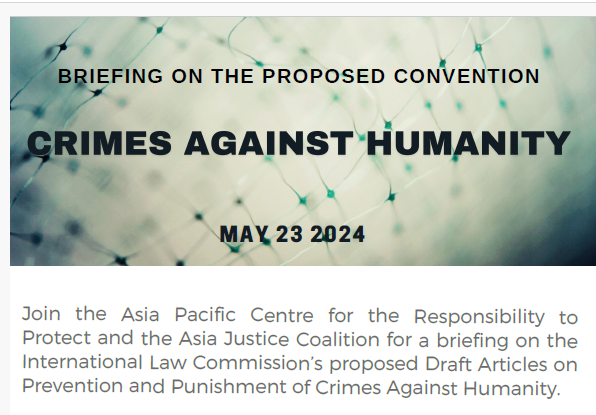 New event! 🗓️22rd May 🕐1pm Manila Time @APR2P & @asiajcoalition Hold 'Briefing on the International Law Commission’s proposed Draft Articles on the Prevention and Punishment of Crimes Against Humanity' w/ @KirrilShields @ChandranAakash & @PillaiPriy r2pasiapacific.org/event/session/…