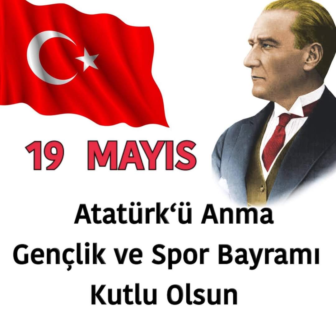 🇹🇷 19 Mayıs Atatürk’ü Anma, Gençlik ve Spor Bayramı Kutlu Olsun! 

#19Mayıs1919