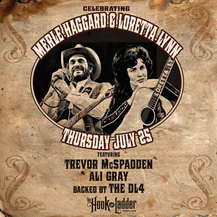 Tickets On-Sale NOW! “Celebrating Merle Haggard & Loretta Lynn” Featuring Trevor McSpadden, Ali Gray, and The DL4 on Thursday, July 25 -- BUY TICKETS ->> bit.ly/3wDDKW8 -- #thehookmpls #minneapolis #minnesota #country #lorettalynn #merlehaggard #liveshows #music #bands