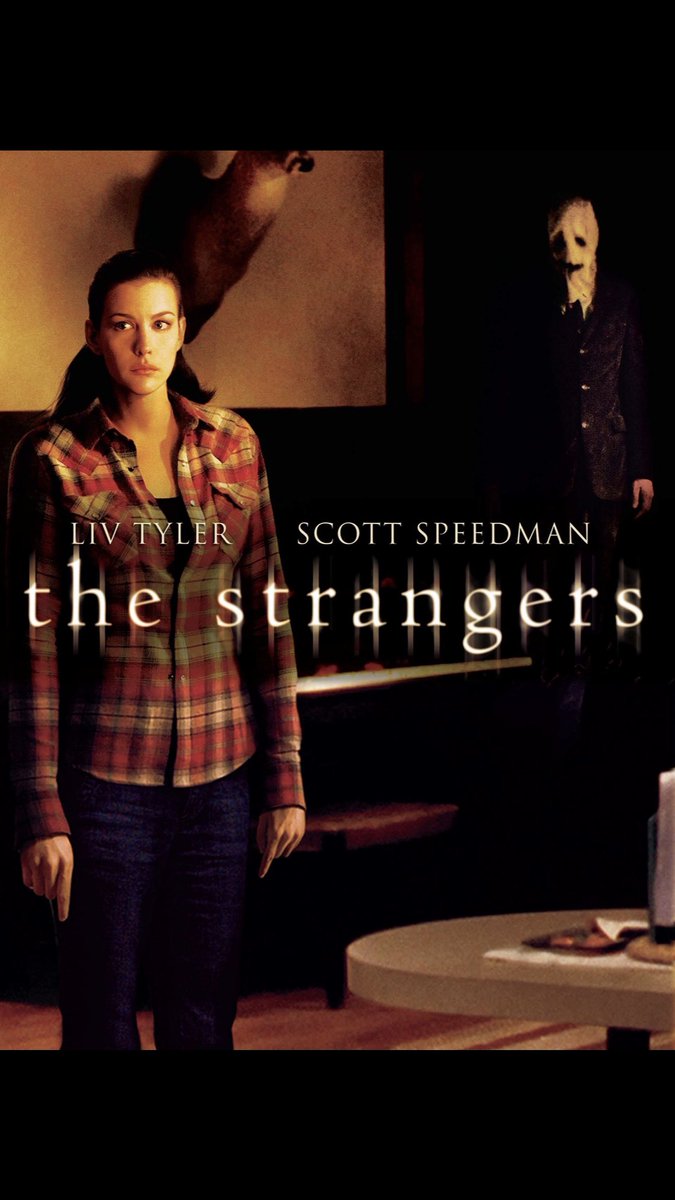 #Nw The Strangers (2008) 

#LivTyler #TheStrangersMovie