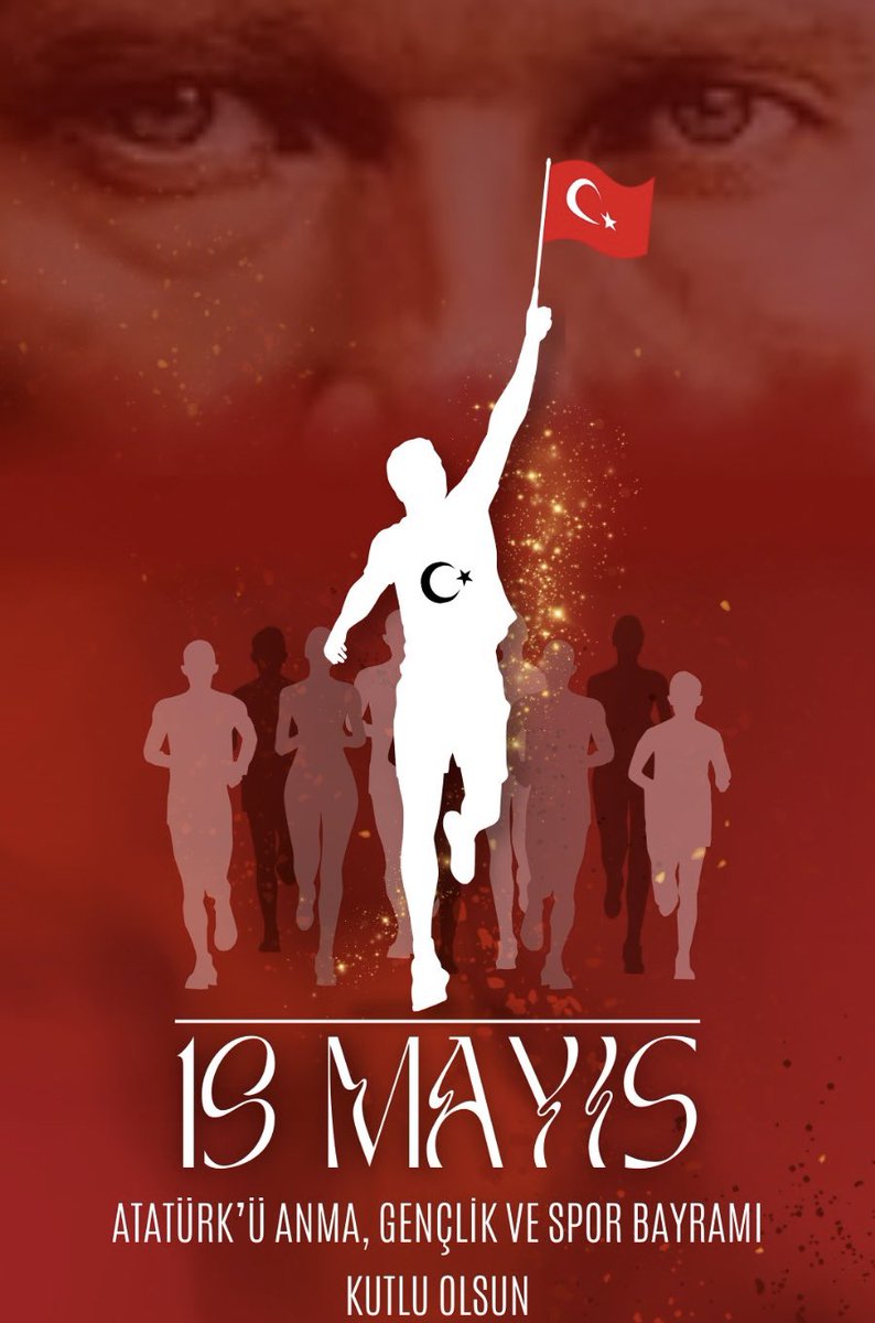 19 Mayıs Atatürk’ü Anma, Gençlik ve Spor Bayramımız Kutlu Olsun. 🇹🇷