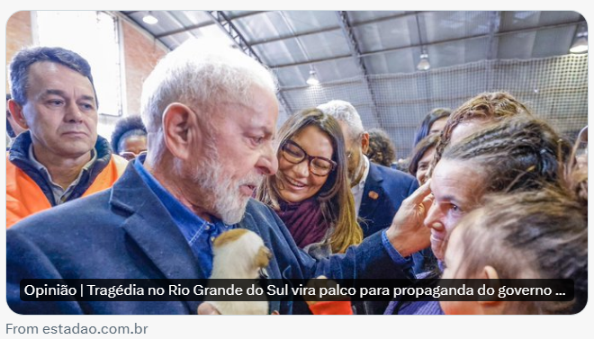 mauad_joao's tweet photo. Guzzo é um gigante destemido. Merece todos os aplausos por suas crônicas corajosas, neste momento sombrio por que passa a nação tupiniquim. 👏👏

Tragédia no Rio Grande do Sul vira palco para propaganda do governo Lula
Por J R Guzzo

"Não existe, pelo que se vê no registro dos fatos, nenhum tipo de indecência que os governos Lula, ora em sua terceira encarnação, não sejam capazes de praticar. Já entregaram refugiados políticos para a ditadura de Cuba. Já pagaram mesadas para os deputados. Já roubaram mais que ninguém, no Brasil e no mundo. A ladroagem desesperada dos seus dois primeiros períodos à frente do País, mais o flagelo de Dilma Rousseff, entraram para a História universal como o maior episódio de corrupção serial que a humanidade já experimentou. Agora, com as enchentes no Rio Grande do Sul, Lula sobe mais uma barra. Diante da pior tragédia humana que o Brasil já viveu em sua história recente, só mostrou até agora uma preocupação: usar a desgraça para ver se consegue tirar proveito político pessoal.

Depois de rir durante uma reunião pública sobre a tragédia, de estranhar que há negros no Rio Grande do Sul (“não é possível”, espantou-se ele) e de exibir outros traços do seu permanente descaso por tudo que não seja ele próprio, o presidente entrou em seu procedimento-padrão. Desandou a fazer comícios. Aproveitou a fala em que fazia promessas de verba para dizer que vai ser candidatado em mais “dez eleições”. Criou um “Ministério Extraordinário” para, segundo dizem, lidar com o desastre. É propaganda em estado bruto. A nova repartição foi entregue ao atual secretário da Comunicação, ou Ministério das Verbas Para a Mídia – que vai anunciar todos os dias, e ser levado perfeitamente a sério pelos comunicadores amigos, a excelência imaginária do governo federal na ajuda aos gaúchos. Ele é, também, candidato a governador.

O Ministério Extraordinário deveria trazer resultados igualmente extraordinários; o tempo e as realidades vão mostrar se trouxe ou não trouxe. O que se tem, por enquanto, é a perpétua obsessão de Lula em procurar nos lugares errados a explicação para os seus fracassos. Ele está convencido, nesse caso das enchentes, que o grande problema é a falha na “comunicação” – os gaúchos não estão entendendo bem a alta qualidade dos socorros que o governo Lula oferece a eles. Não lhe ocorre, em nenhuma hipótese, que isso possa ser devido à incompetência federal; é tudo uma questão de se “comunicar” e, portanto, tem de ser tratada pelo ministro da propaganda.

Há, por cima de tudo, a flagrante trapaça de sustentar que o governo está mostrando a sua generosidade, eficácia e sabedoria pelo fato de anunciar verbas. É falso. Cada tostão que eventualmente chegar aos gaúchos é dinheiro do povo brasileiro, pago através dos impostos que são tirados a cada minuto do seu bolso. Devolver é obrigação, e não caridade estatal."
https://t.co/XMdKflHpjb