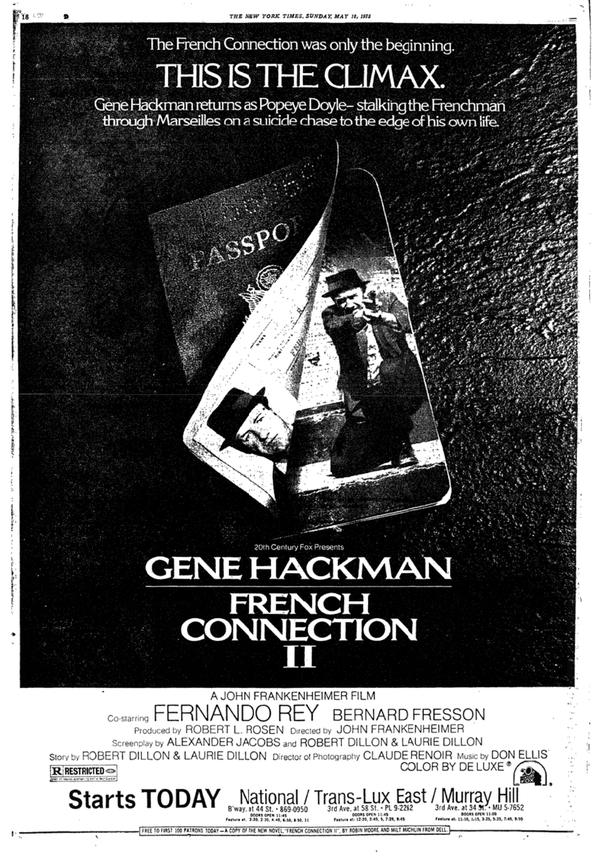 JohnFrankenheimer's FRENCH CONNECTION II opened in New York OTD in 1975. Respectable reviews & BO, but  not nearly the sensation its predecessor was.