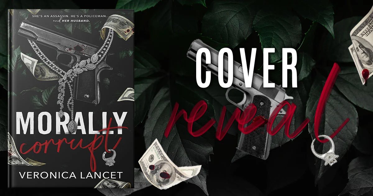 It's #CoverReveal Time for Morally Corrupt by Veronica Lancet! Coming 6/17! #Preorder: geni.us/mcvlevents #DarkRomance #Assassins #CinnamonRollAlpha #ForcedProximity #AgeGap @Chaotic_Creativ