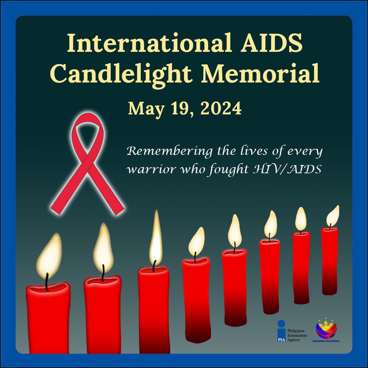 This International AIDS Candlelight Memorial, let us commemorate the lives of all the fallen warriors who battled against HIV/AIDS and all those who are continuously fighting every day. 

#HIV #AIDS #CandlelightMemorial #PNAC #PIA #BagongPilipinas
