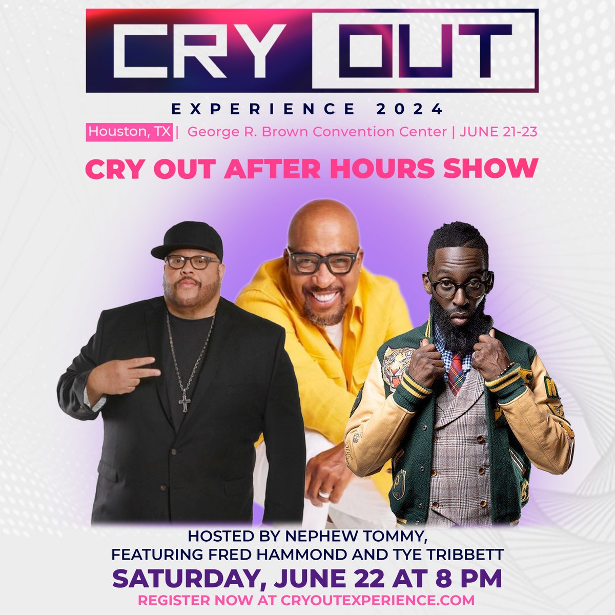 Exciting news for Cry Out Experience 2024! Hosted by @nephewtommy with performances by @tyetribbett and @realfredhammond. Join us in Houston, Texas, June 21-23! Early Bird registration: CryOutExperience.com 

#CryOut2024 #CryOutExperience2024 #GospelConcert #ComedyShow