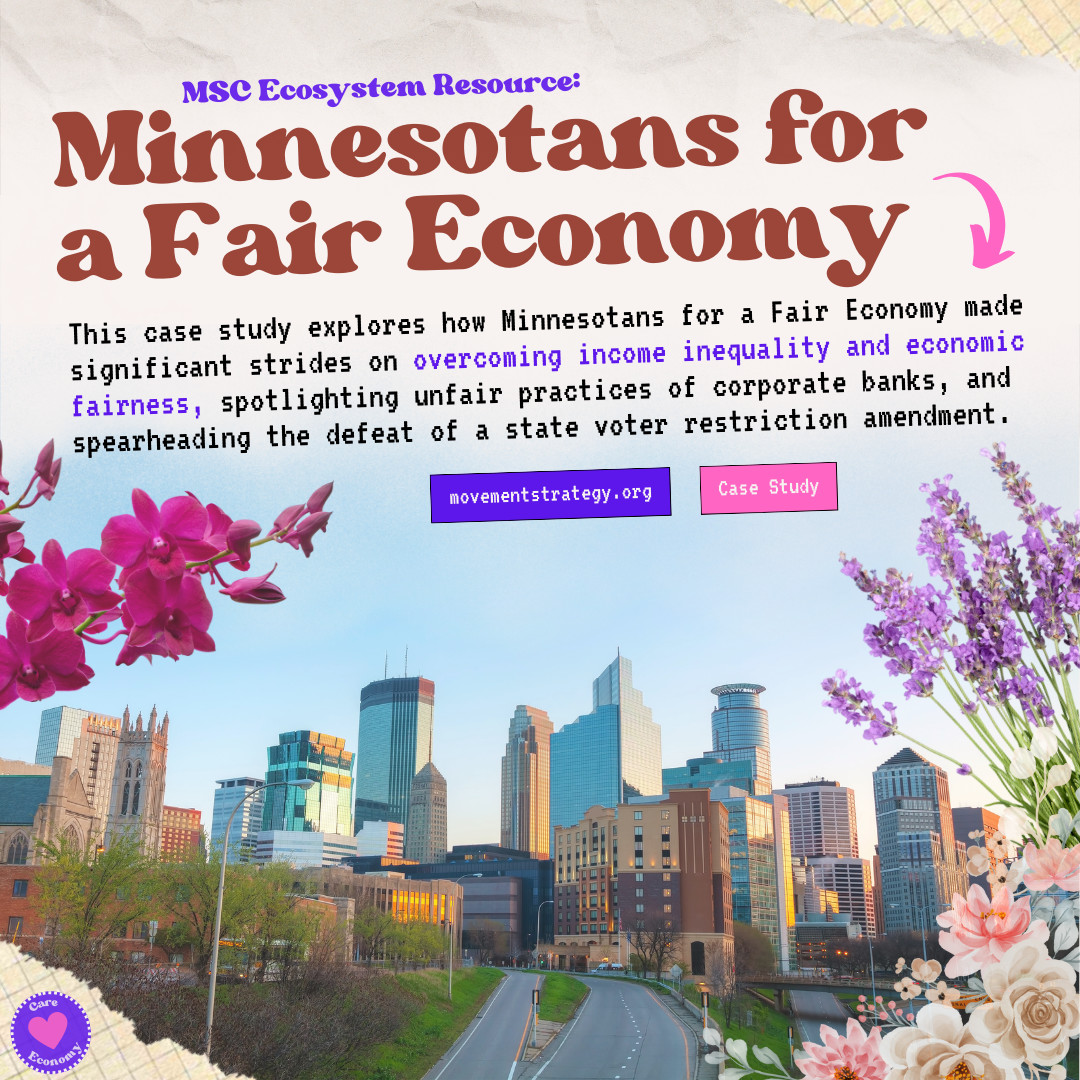 Discover how Minnesotans for a Fair Economy is tackling income inequality and unfair corporate practices, contributing to a healthier Care Economy. 🌷 Read the case study & celebrate motherhood with us this month: movementstrategy.org/resources/case…