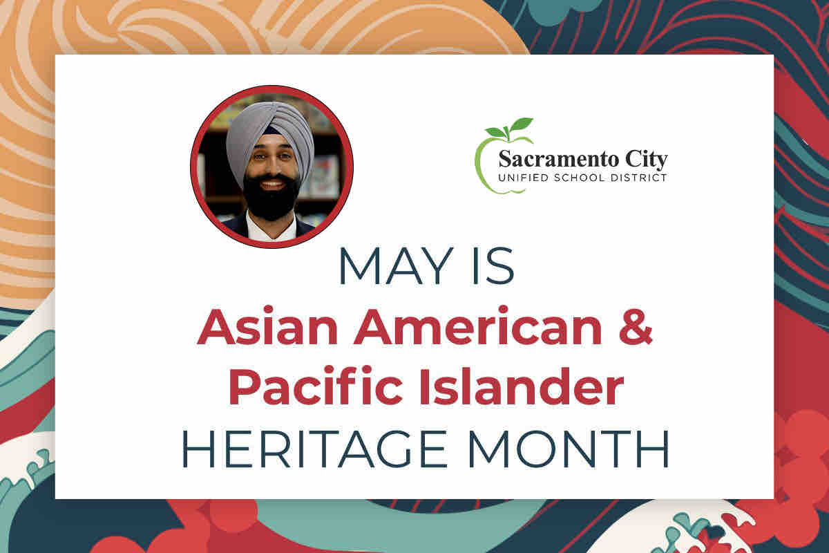 This #AsianAmericanPacificIslanderHeritageMonth we celebrate our AAPI Leader, SCUSD Board Vice President Jasjit Singh! Thank you for your leadership!