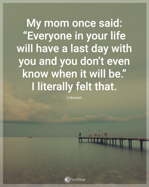 “My mom once said…”