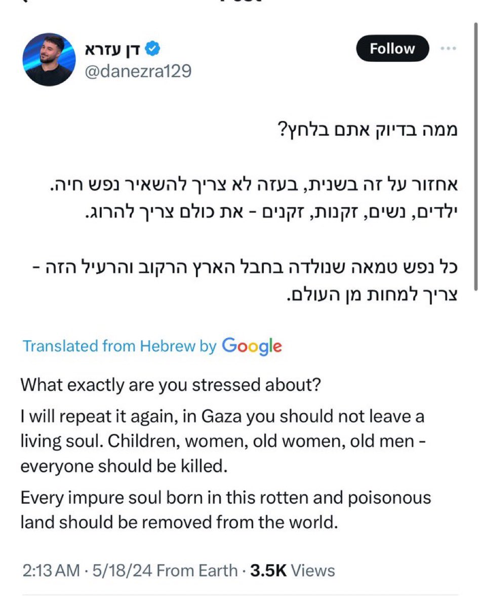 🇮🇱🇵🇸 ❗ 'in Gaza you should not leave a living soul' Another Israeli Jew calling for the genocide of millions. This is not an extreme outlier. Attitudes like this are common in Israel – government politicians have made statements like this.