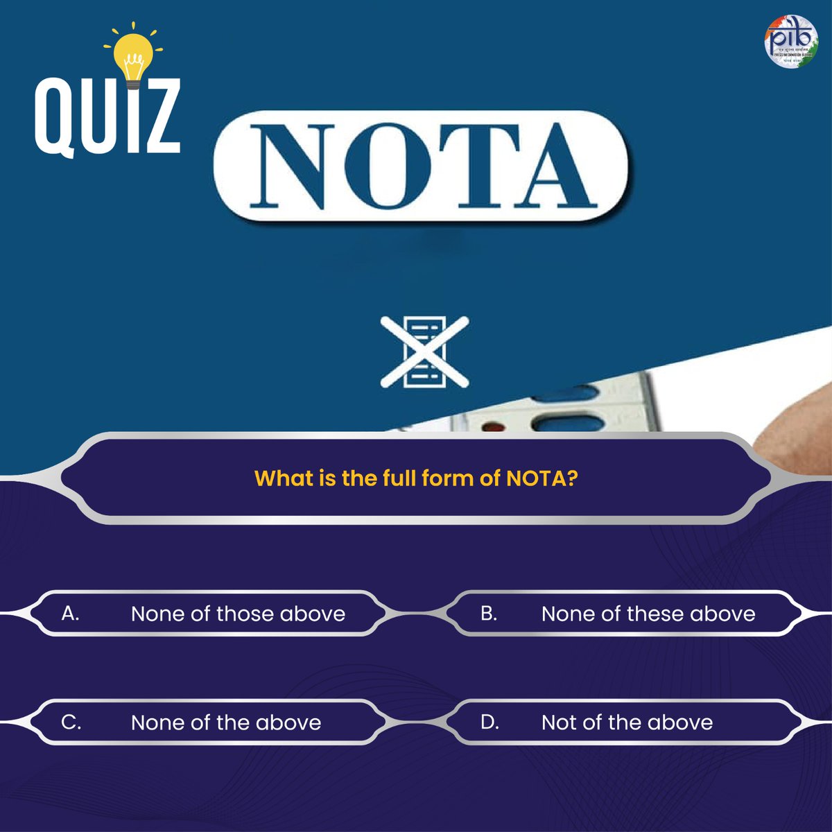 #QuizTime 🔹What is the full form of NOTA? 👉Comment your answer! #GeneralElections2024 #Elections2024 #EVM