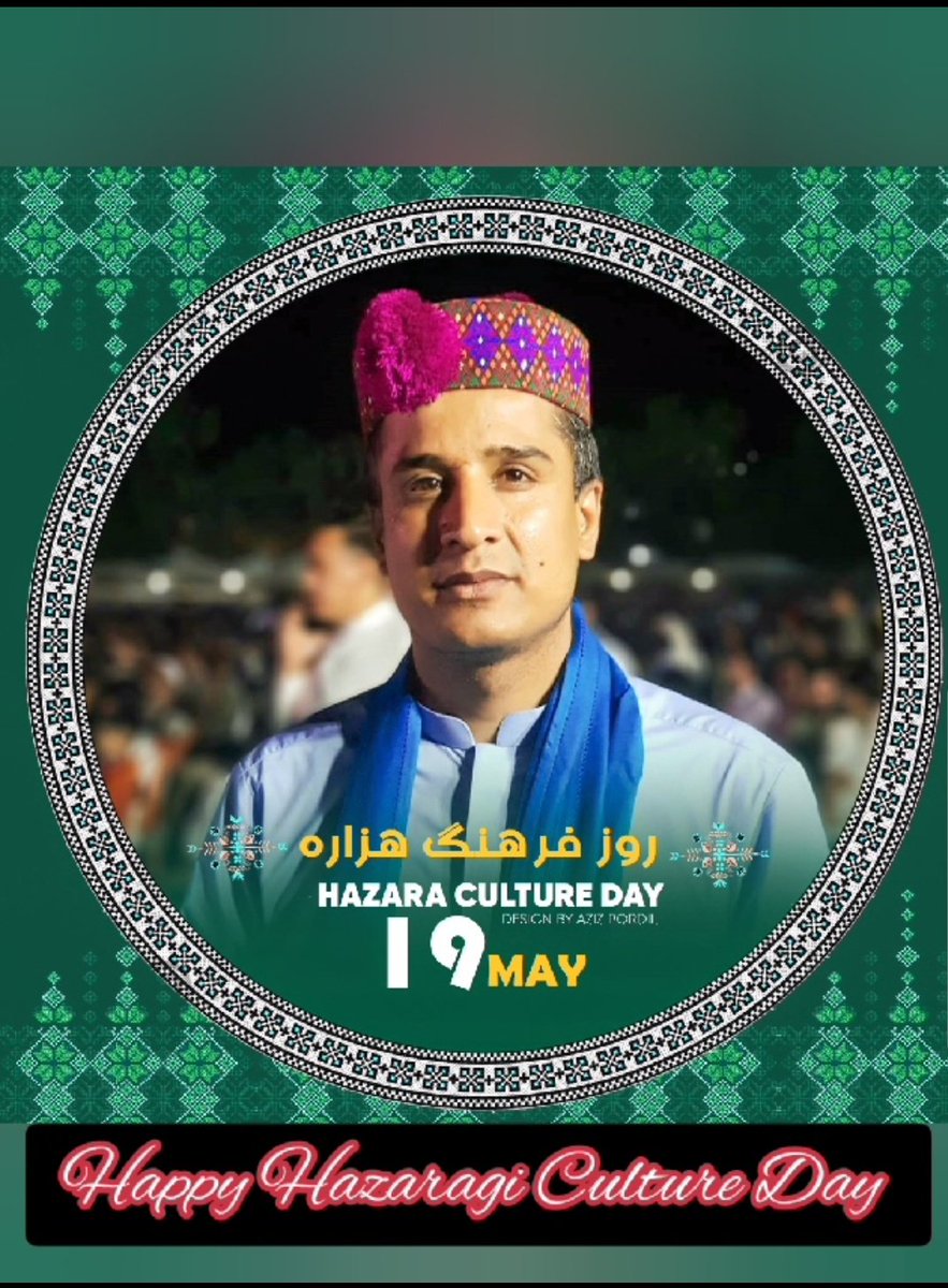Happy Hazaragi Culture Day to All Hazaras across the globe !!