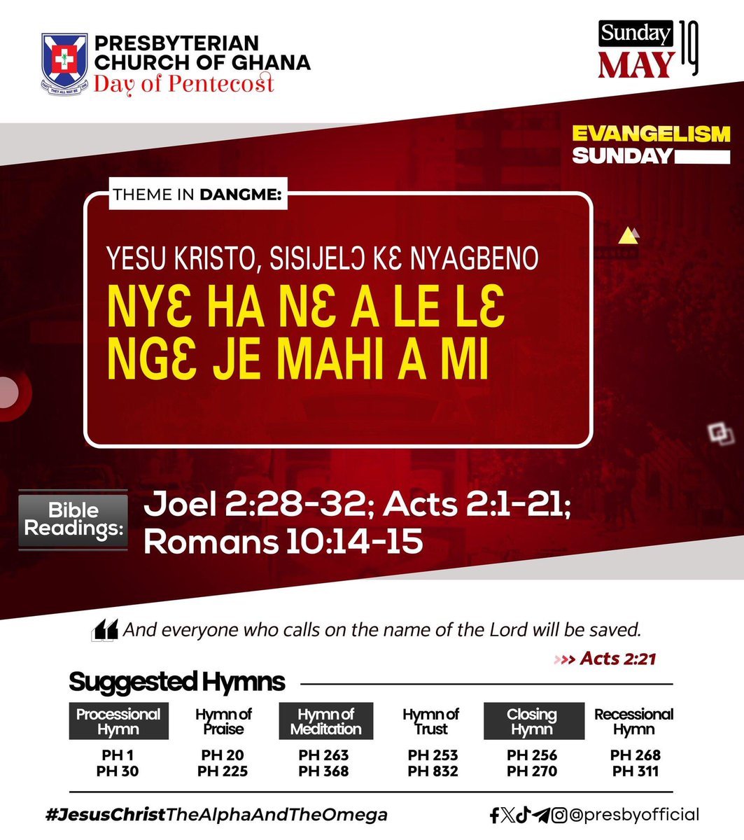 pcg_abed's tweet photo. #PCG_ALMANAC
Sunday, 19th May 2024
"Jesus Christ, The Alpha and the Omega- Making Him known among the nations.
Theme in #English #Twi #Ga #Dangme #Ewe
Joel 2:28-32
Acts 2:1-21
Romans 10:14-15
#DayOfPentecost
#EvangelismSunday
#SuggestedHymns
#JesusChristTheAlphaAndTheOmega https://t.co/EFSk0nTFw7