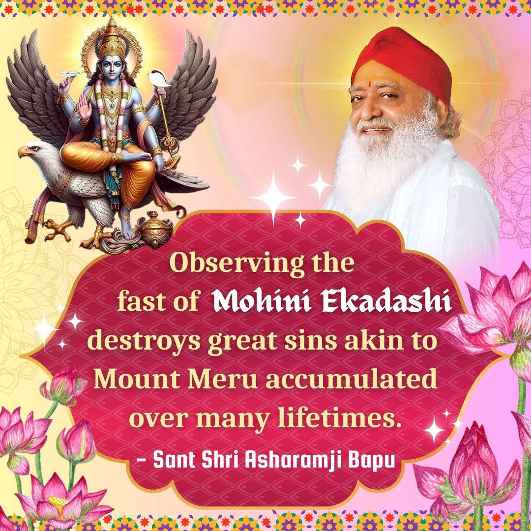 Sant Shri Asharamji Bapu says that merit attained through acts such the donating a cow, gold, performing the Ashvamedha Yagya & donate in solar eclipse, can also be achieved by Vrat Aur Jagaran during #MohiniEkadashi Eating rice & Items made up of rice on Ekadashi is prohibited.