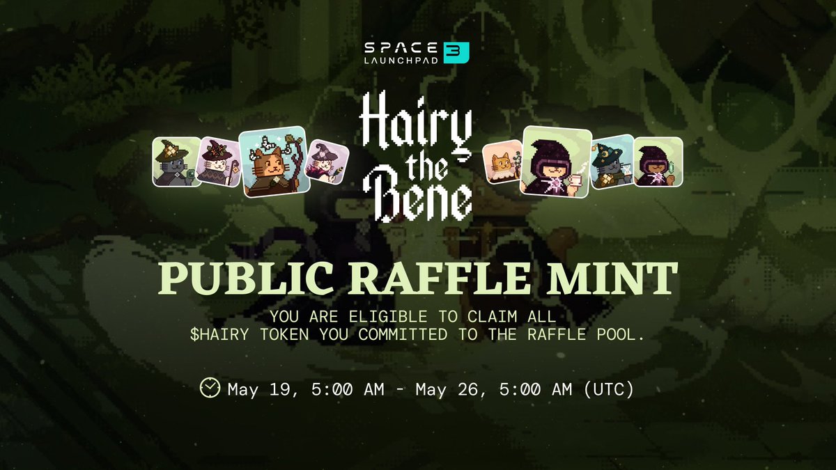 ✨ @BeneCatwiches Public Raffle Mint is LIVE! ⏳ May 19, 5:00 AM - May 26, 5:00 AM (UTC) Claim your FREE NFTs and your committed $HAIRY tokens! Don't meowss this chance 👉 launchpad.space3.gg/hairythebene