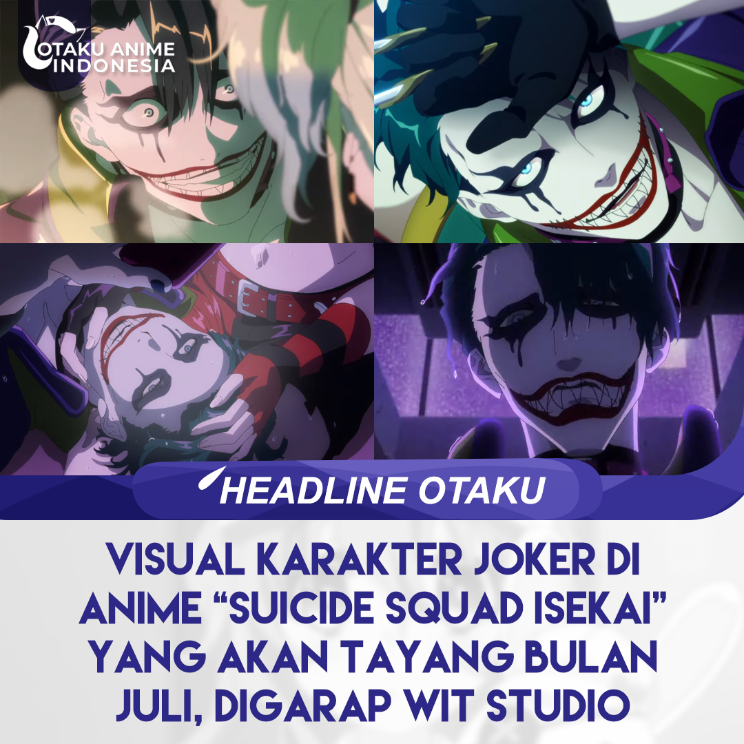 Karakter Joker di anime 'Suicide Squad ISEKAI' yang tayang bulan Juli mendatang, dikerjakan Wit Studio. #Otaku_Anime_Indonesia #Headline_Otaku #suicidesquadisekai #suicidesquad #otaku #animeindo