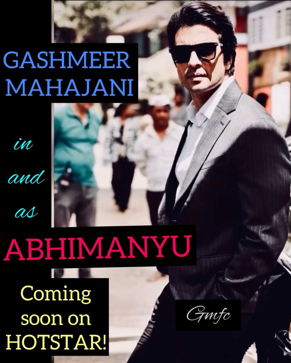 Our favourite actor @Gashmeer in and as #ABHIMANYU coming soon on Hotstar! We are super excited to witness Gashu on a roll this year with back to back upcoming projects lined up and we will get to see him ROAR on the screen! 😎🔥🔥 Touch wood🤞🏻❤️ #GashmeerMahajani