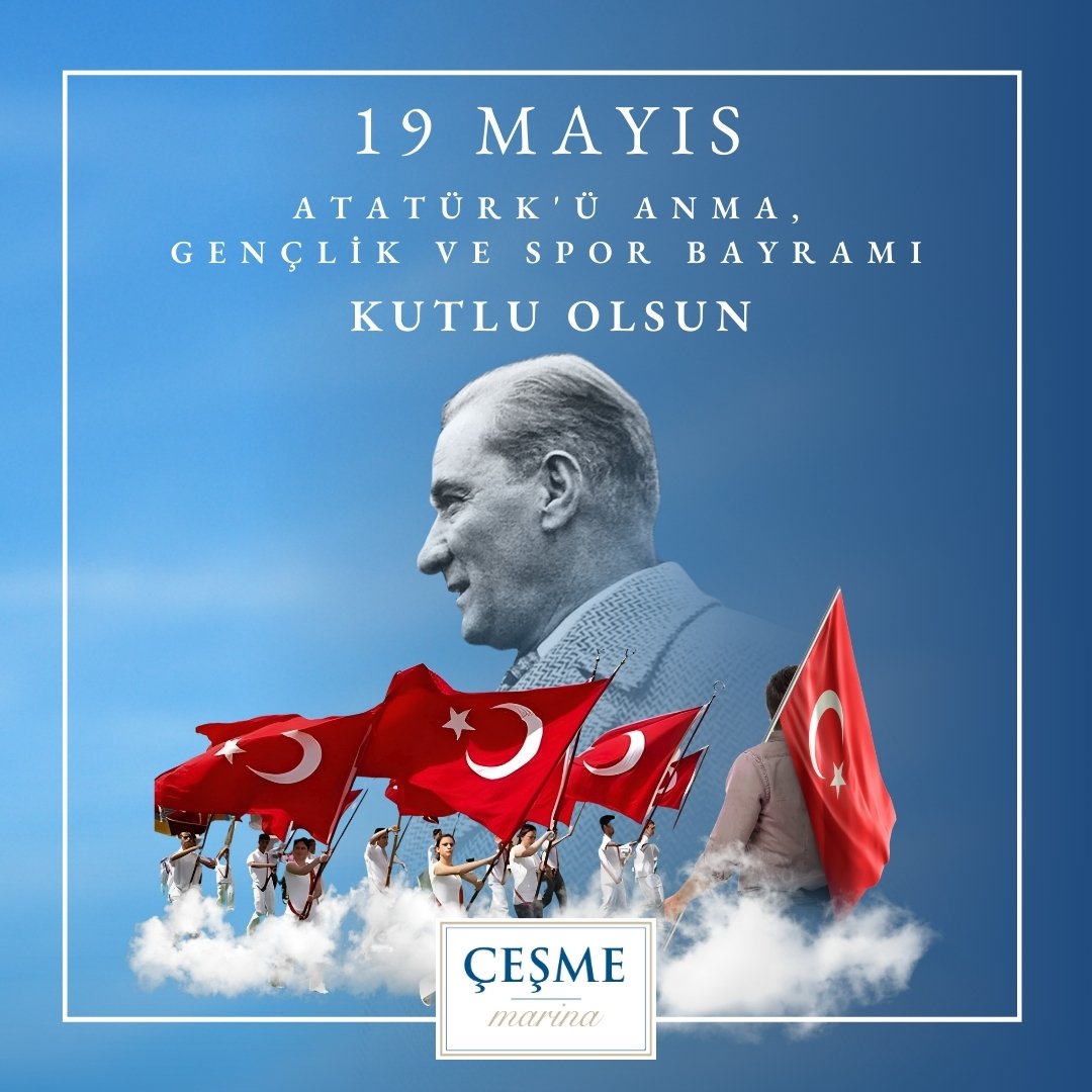ICCesmeMarina's tweet photo. 19 Mayıs Atatürk'ü Anma, Gençlik ve Spor Bayramı kutlu olsun!🇹🇷🇹🇷🇹🇷 Bugün, Atatürk'ün Samsun'a çıkarak bağımsızlık meşalesini yaktığı günü coşkuyla anıyoruz. Gençlerimizle gurur duyuyor ve geleceğe umutla bakıyoruz! https://t.co/rENmVGxuar