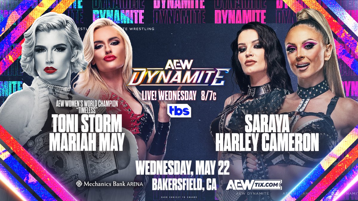 #AEWDynamite THIS WEDNESDAY! Bakersfield, CA | LIVE 8/7c TBS Toni Storm (c) & Mariah May vs. Saraya & Harley Cameron After weeks of tension, @Saraya & @itsdanni_ellexo want to expose #AEW Women's World Champ Toni Storm & her protégé @MariahMayx and silence them for good!