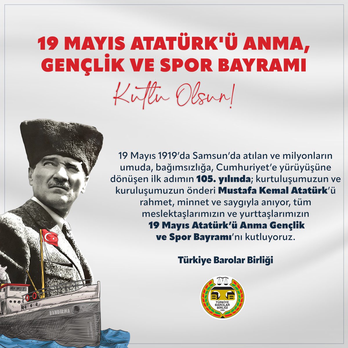 19 Mayıs 1919’da Samsun’da atılan ve milyonların umuda, bağımsızlığa, Cumhuriyet’e yürüyüşüne dönüşen ilk adımın 105. yılında; kurtuluşumuzun ve kuruluşumuzun önderi Mustafa Kemal Atatürk’ü rahmet, minnet ve saygıyla anıyor, tüm meslektaşlarımızın ve yurttaşlarımızın #19Mayıs