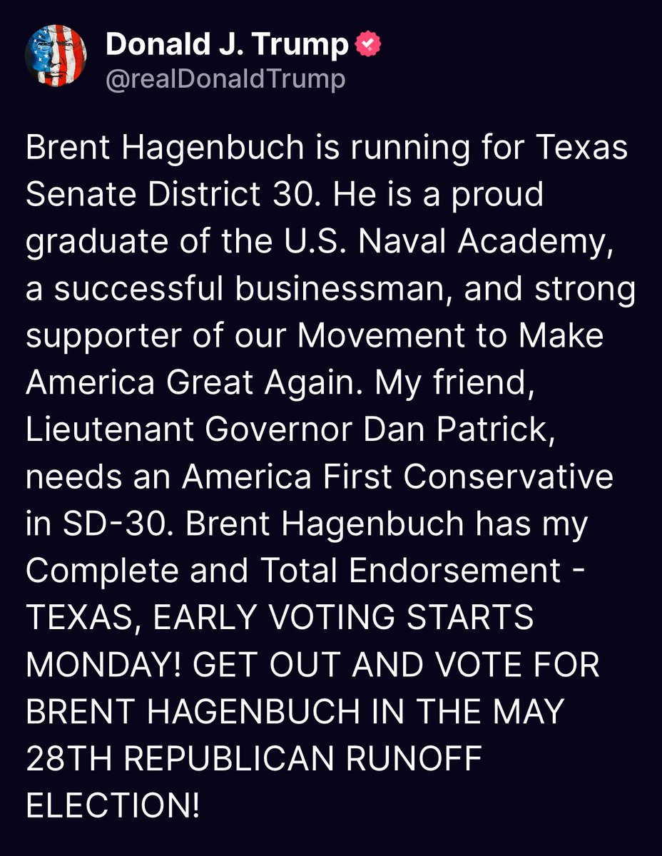 Brent Hagenbuch is running for Texas Senate District 30. He is a proud graduate of the U.S. Naval Academy, a successful businessman, and strong supporter of our Movement to Make America Great Again. My friend, Lieutenant Governor Dan Patrick, needs an America First Conservative