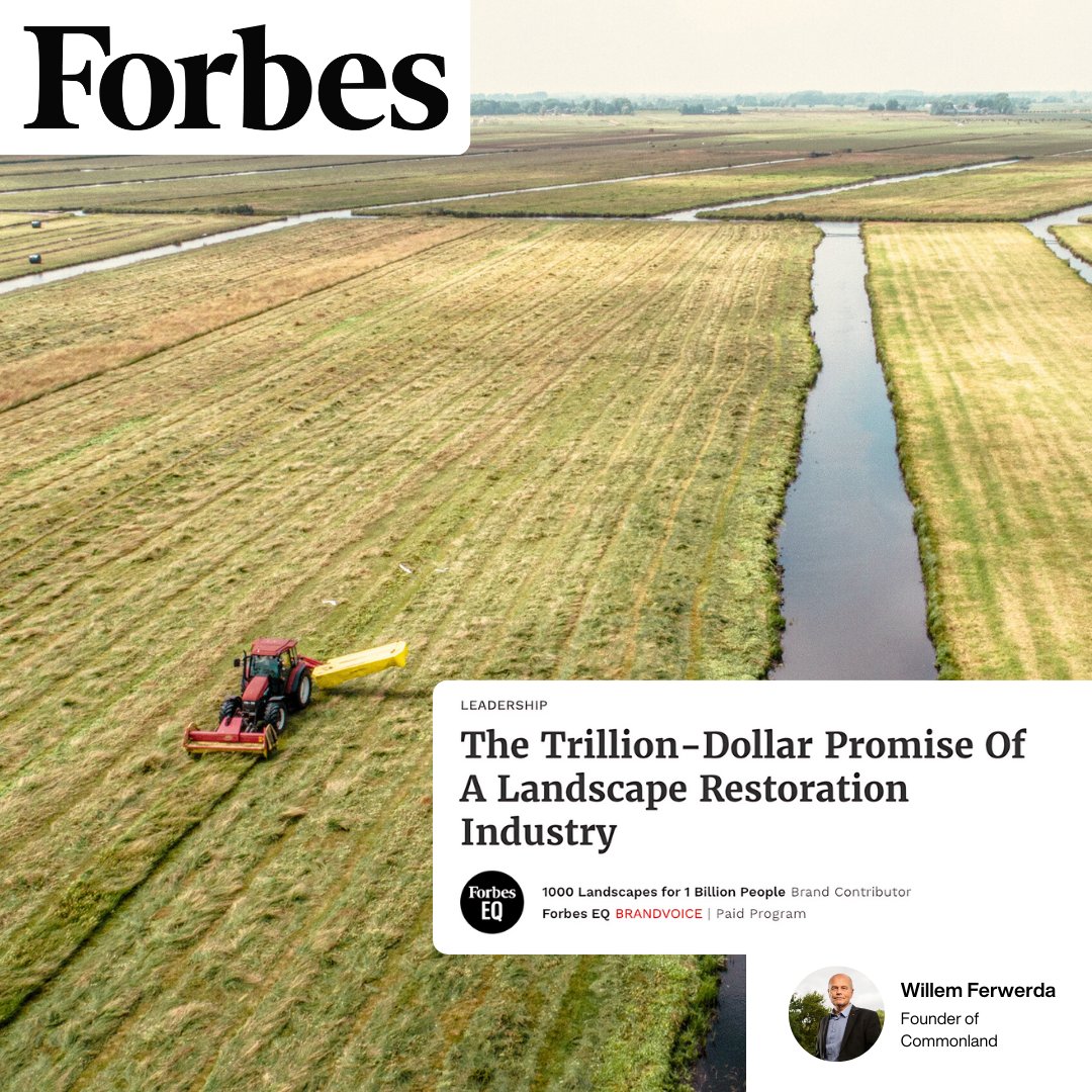 💰 The Trillion-Dollar Promise of a Landscape Restoration Industry In his latest article for Forbes, Commonland Founder, Willem Ferwerda explains that the economic case for a restoration industry is now crystal clear. Read the full article here ➡️ ow.ly/86IP50RuEtg