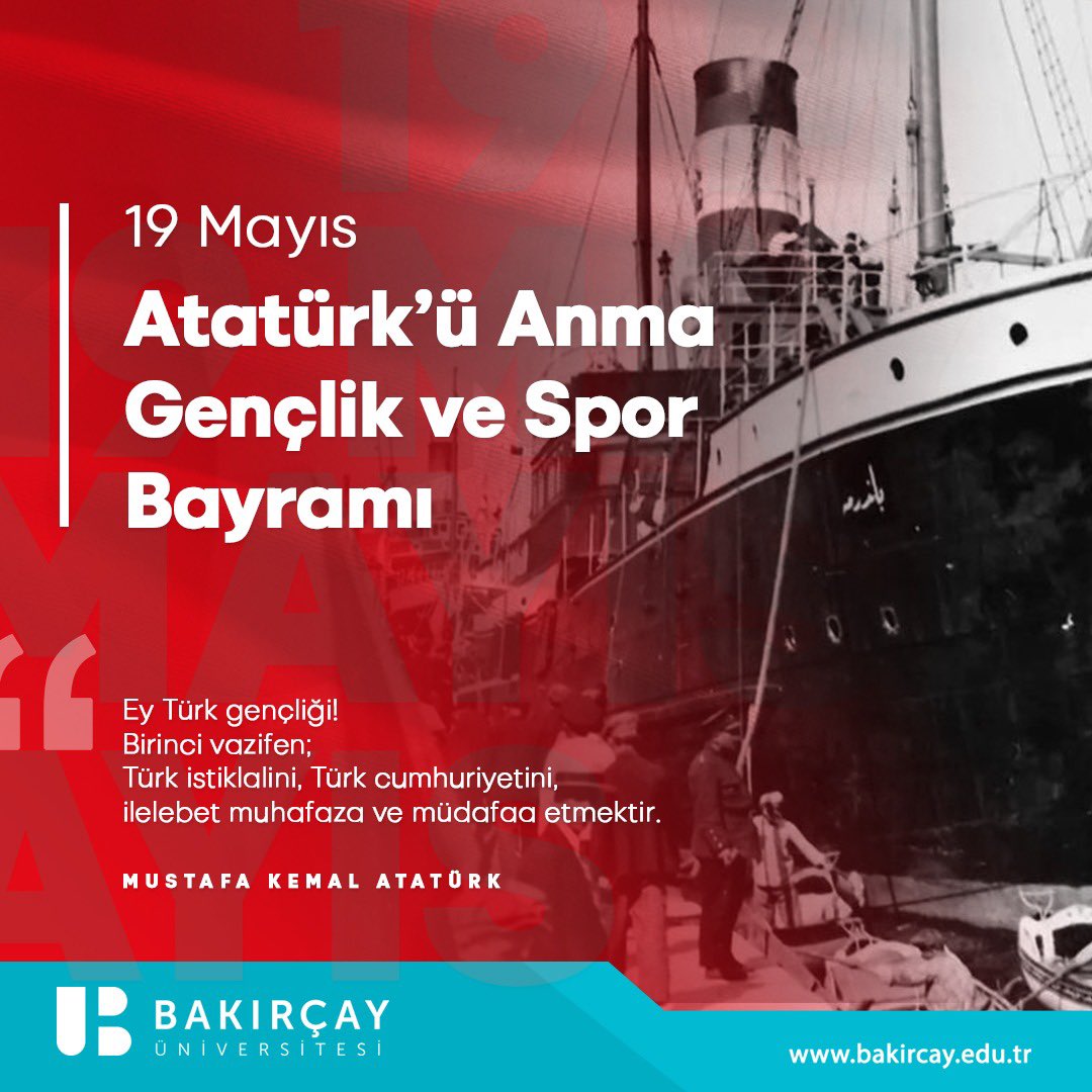19 Mayıs Atatürk'ü Anma Gençlik ve Spor Bayramı kutlu olsun. 🇹🇷

#izmirbakırçayüniversitesi
