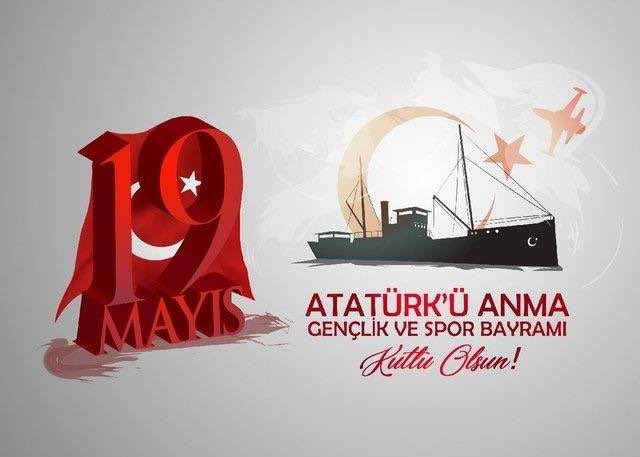 19 Mayıs Atatürk'ü Anma Gençlik ve Spor Bayramımız Kutlu Olsun...
