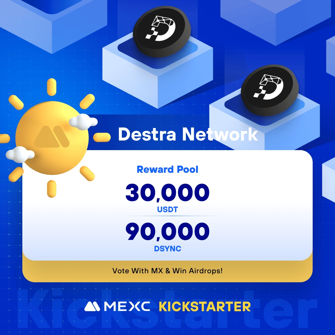 .@DestraNetwork, building a decentralized ecosystem for cloud computing, AI, and web services, is coming to #MEXCKickstarter 🚀

🗳Vote with $MX to share massive airdrops
📈 $DSYNC/USDT Trading: 2024-05-20 09:30 (UTC)

Details: mexc.com/support/articl…