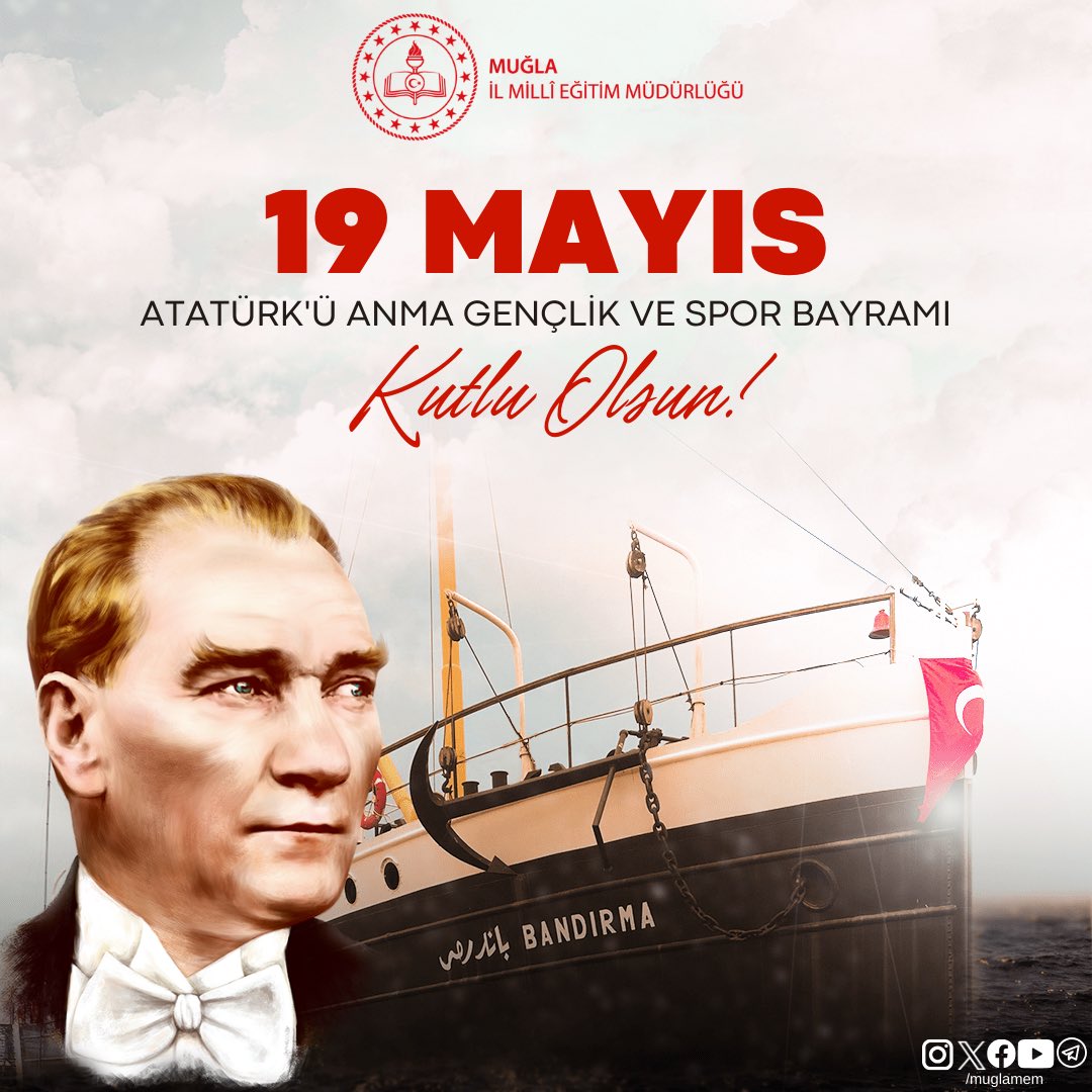 🇹🇷19 Mayıs Atatürk’ü Anma Gençlik ve Spor Bayramı’mız Kutlu Olsun... @tcmeb @Yusuf__Tekin @tcmuglavaliligi @idrisakbiyik @emrecay55