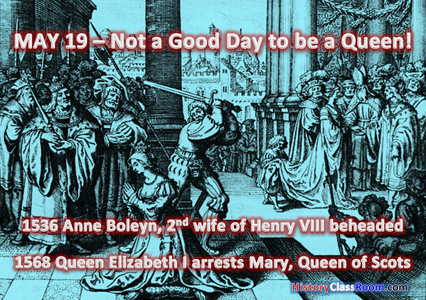 May 19 ~ Not a good day to be a Queen!
#AnneBoleyn #MaryQueenOfScots