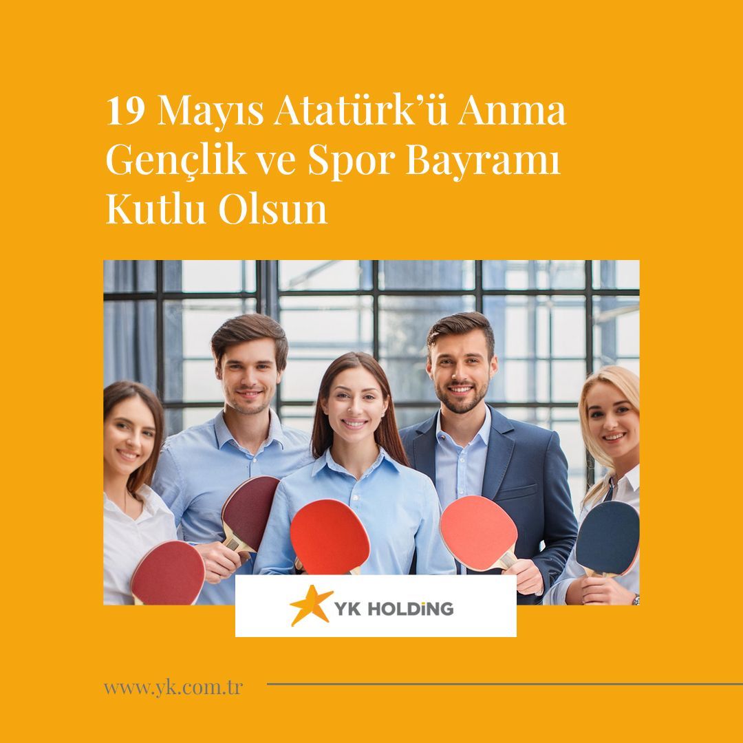 19 Mayıs Atatürk'ü Anma, Gençlik ve Spor Bayramı Kutlu Olsun.
#ykholding #19mayıs #atatürk #mustafakemalatatürk #19mayısatatürküanmagençlikvesporbayramı #19mayıs1919 #samsun
