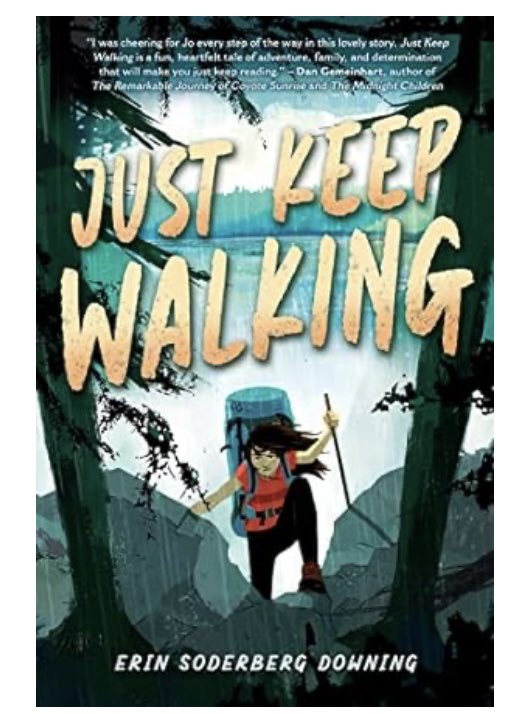 #bookaday Just Keep Walking @erindowning Absolutely loved this bk. You feel as if you are w mom and Jo as they start hiking the Superior Hiking Trial enduring aches, pains, blisters, animals, heat, rain, and more. #bravery #resilience