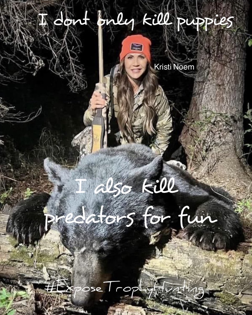 Governor Kristi Noem doesn’t only kill puppies. 😡
#BanTrophyHunting