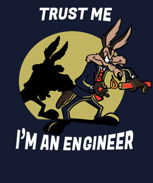 'Trust me i'm an engineer' is today's featured tee on qwertee.com/product/trust-… RePost for a chance at a FREE TEE!