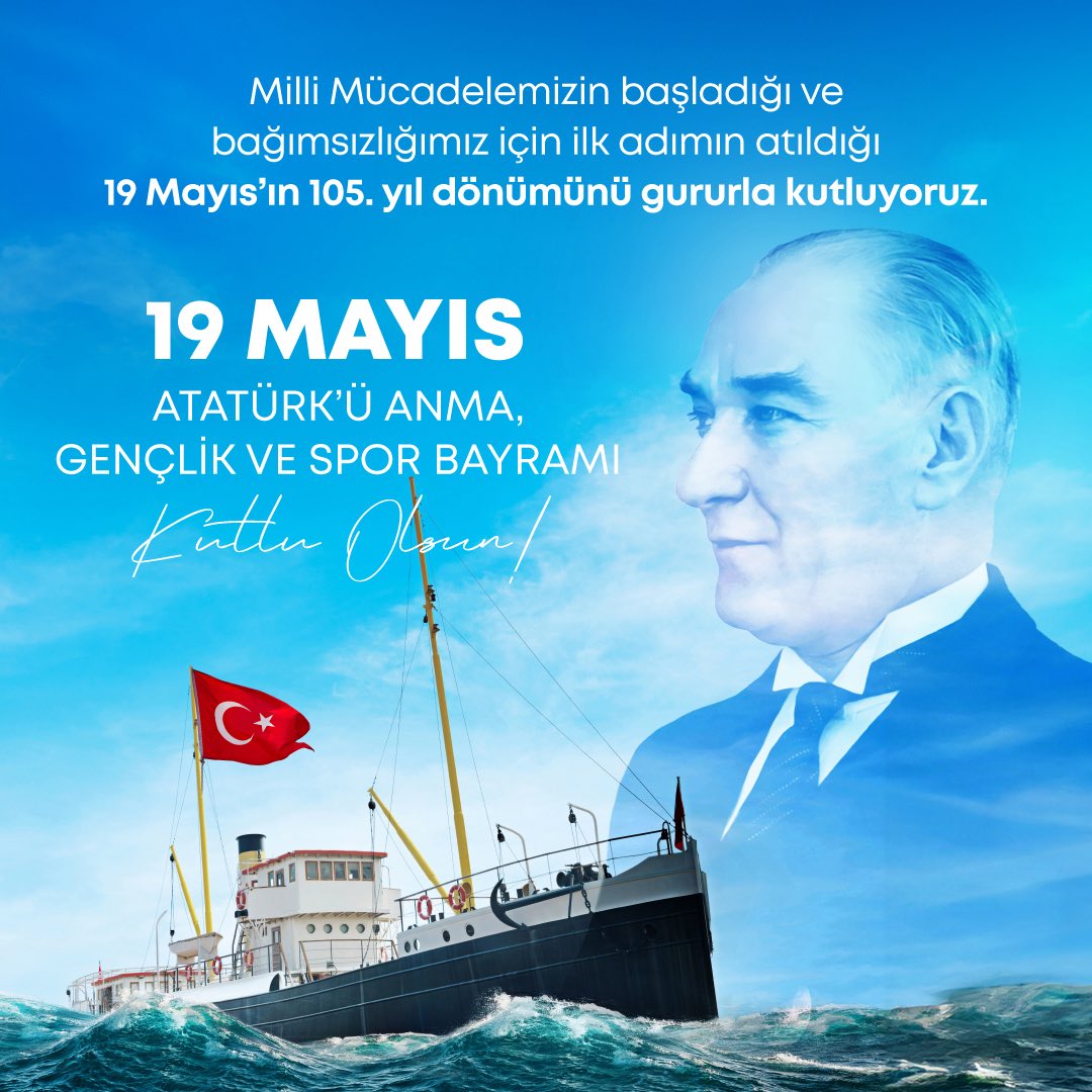 19 Mayıs Atatürk'ü Anma, Gençlik ve Spor Bayramı Kutlu Olsun! 🇹🇷