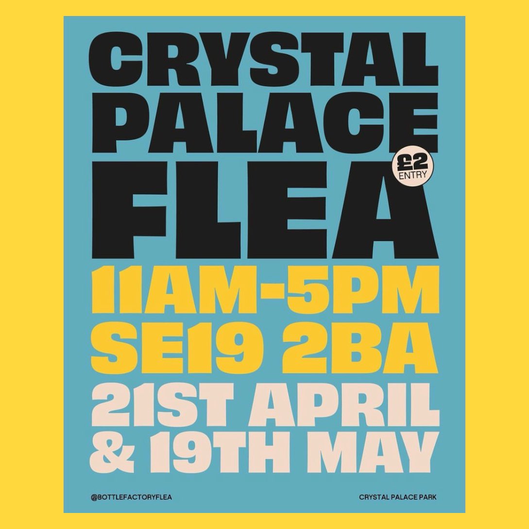 🛒 TODAY: Get yer ya-ya’s out and head down to the Bowl for the Crystal Palace Flea Market, with yet more vintage bargains to be had! Fashion, furniture, footie shirts, vinyl, homewares and curios, all selling on stage from 11am - 5pm.