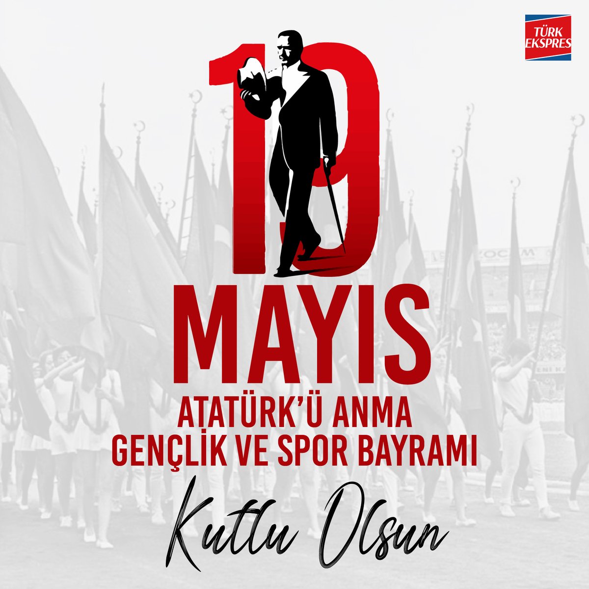 19 Mayıs Atatürk'ü Anma Gençlik ve Spor Bayramı Kutlu Olsun.