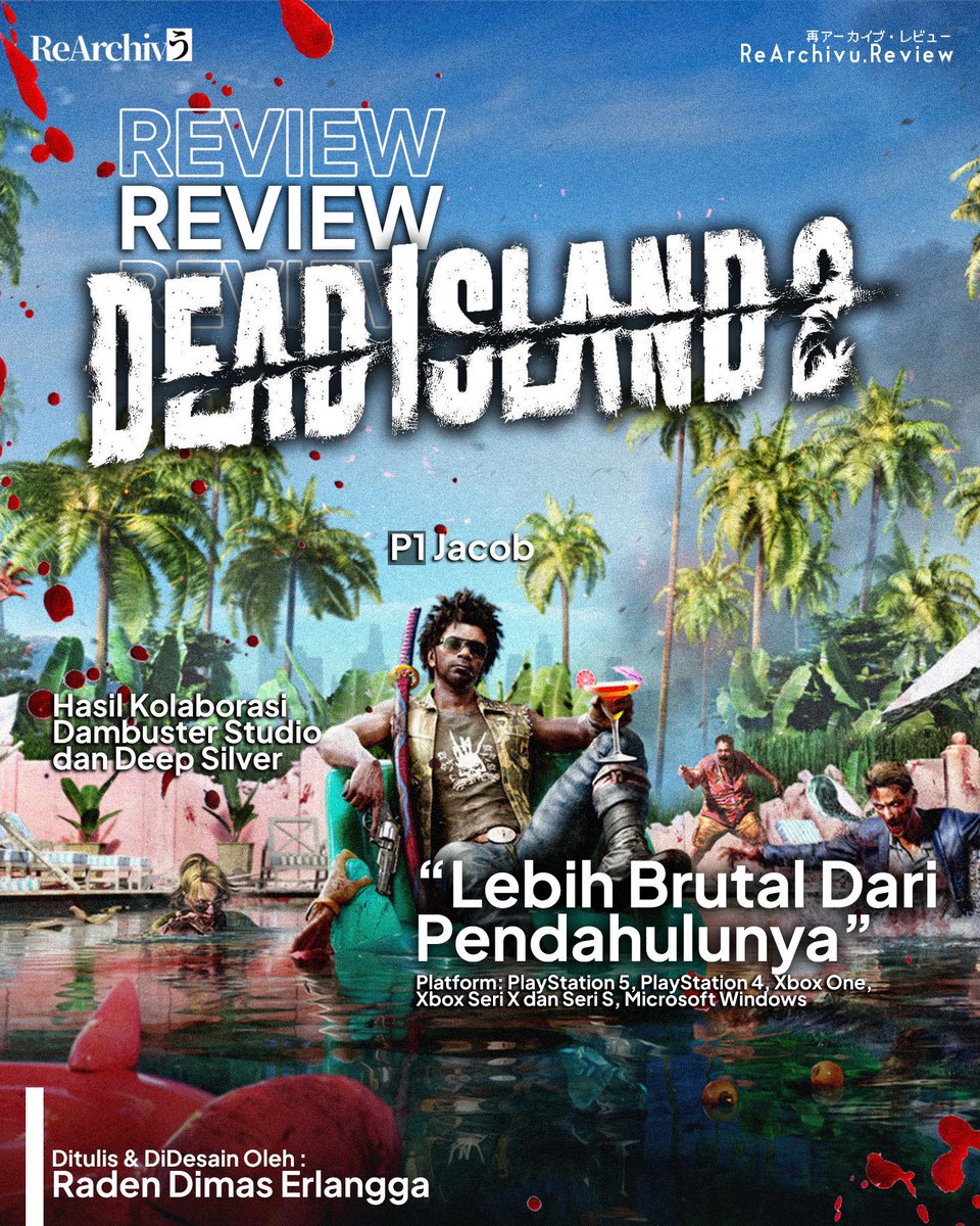 𝐃𝐞𝐚𝐝 𝐈𝐬𝐥𝐚𝐧𝐝 𝟐 𝐑𝐞𝐯𝐢𝐞𝐰 𝐈𝐧𝐝𝐨𝐧𝐞𝐬𝐢𝐚

Buat nemenin hari minggu kalian, pada artikel kali ini, ReArchivu akan mengulas Dead Island 2 dari berbagai aspek, seperti grafik, gameplay dan story. 

#deadisland2 #dambusterstudio #deepsilver