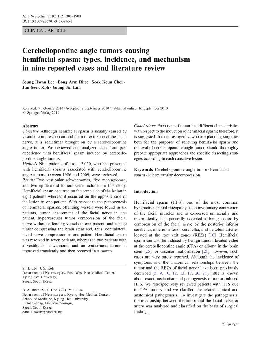 Cerebellopontine angle tumors causing hemifacial spasm: types, incidence, and mechanism in nine reported cases and literature review eurekamag.com/research/051/9…