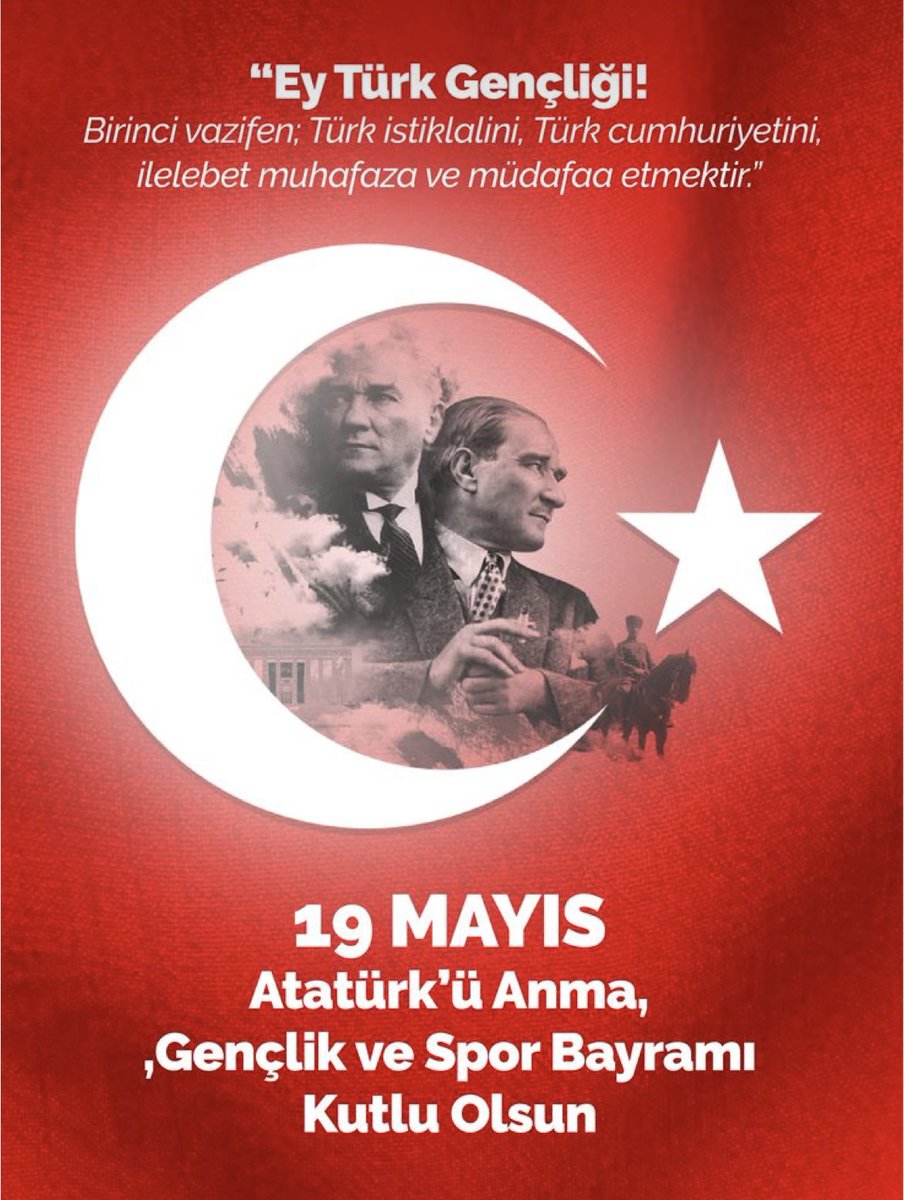 19 Mayıs Atatürk’ü Anma Gençlik ve Spor Bayramı'mız kutlu olsun🇹🇷🇹🇷🇹🇷