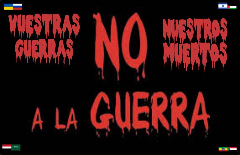 ¡ #Noalaguerra ! a cap guerra. Les vostres guerres, els nostres morts. Ucrania y Rusia Israel y Palestina Yemen y Arabia Saudita Etiopía y Sudán .....etc